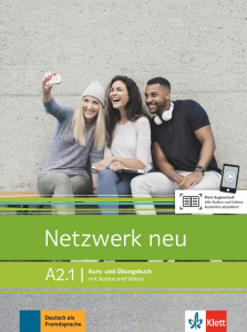 Netzwerk neu A2.1Kurs- und Übungsbuch mit Audios und Videos